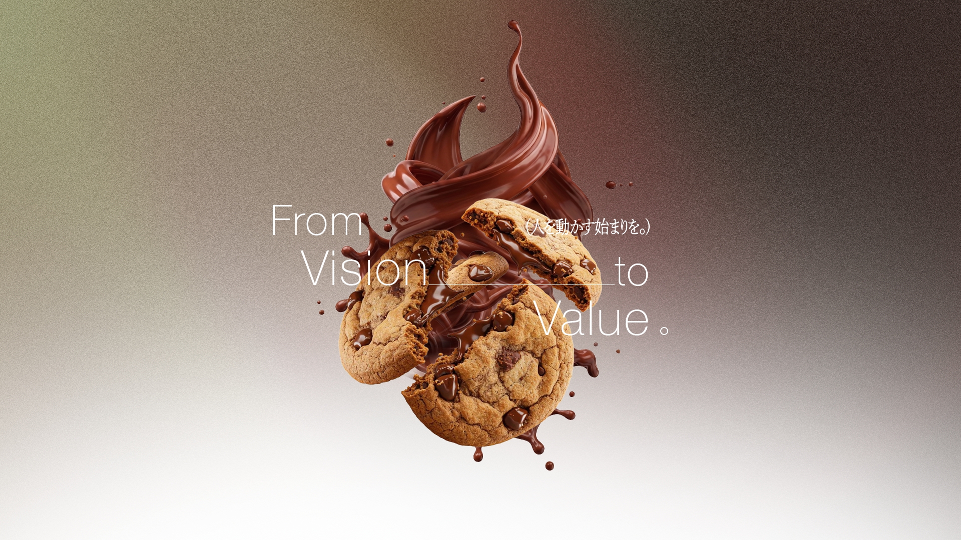 FROM VISION TO VALUE